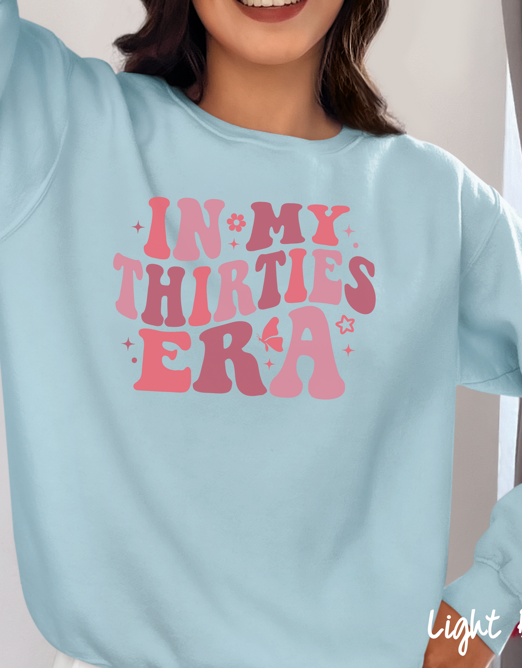 In My Thirties Era Sweater, Birthday Girl Sweatshirt, 30th Birthday Sweater, In My Custom Era Sweatshirt, Thirtieth Birthday, 30th Birthday Sweater