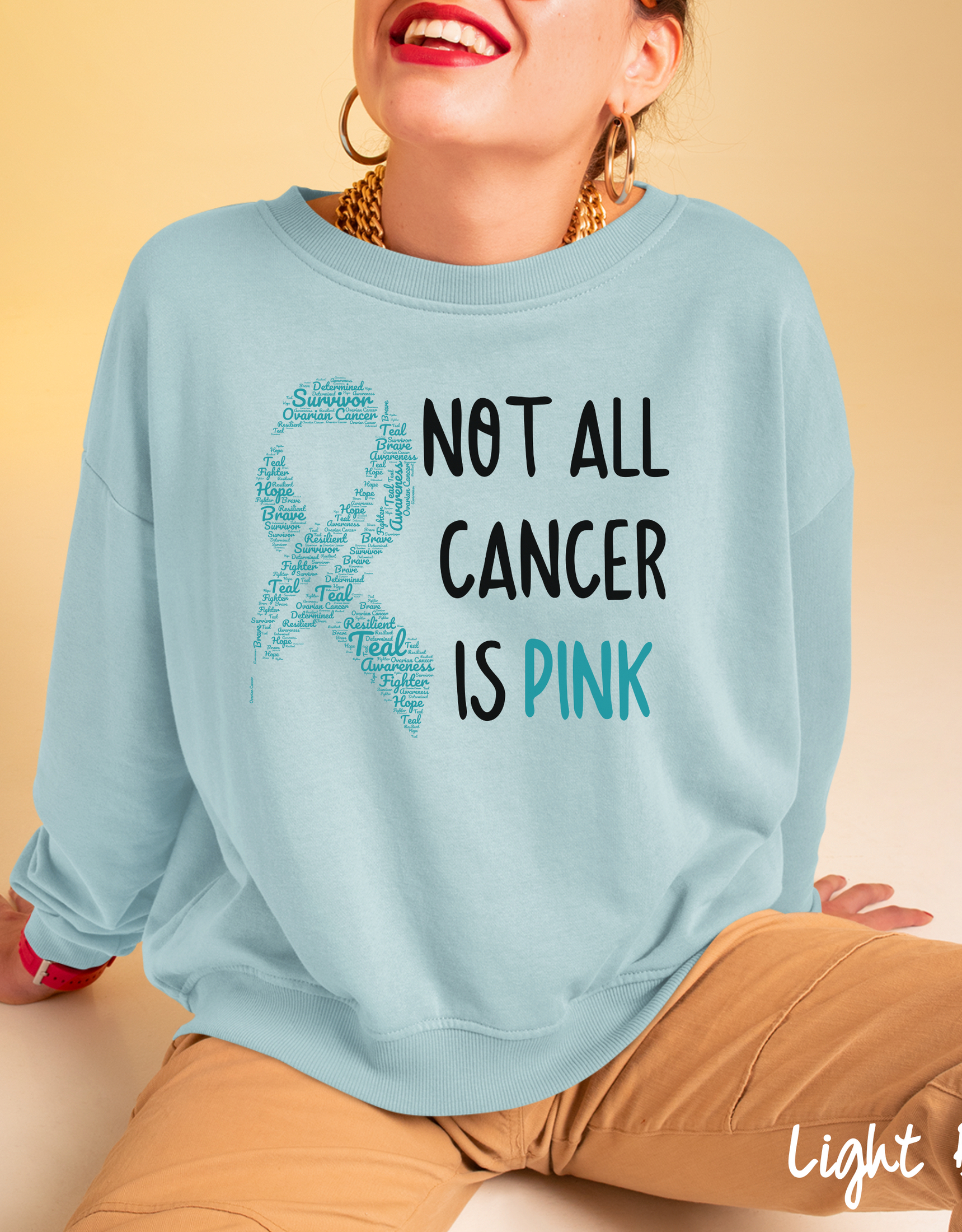 Ovarian Cancer Awareness Sweater, Not All Cancer Is Pink, Teal Ribbon Sweater, Cancer Warrior, Cancer Support Squad Sweater, Cancer Survivor Gift