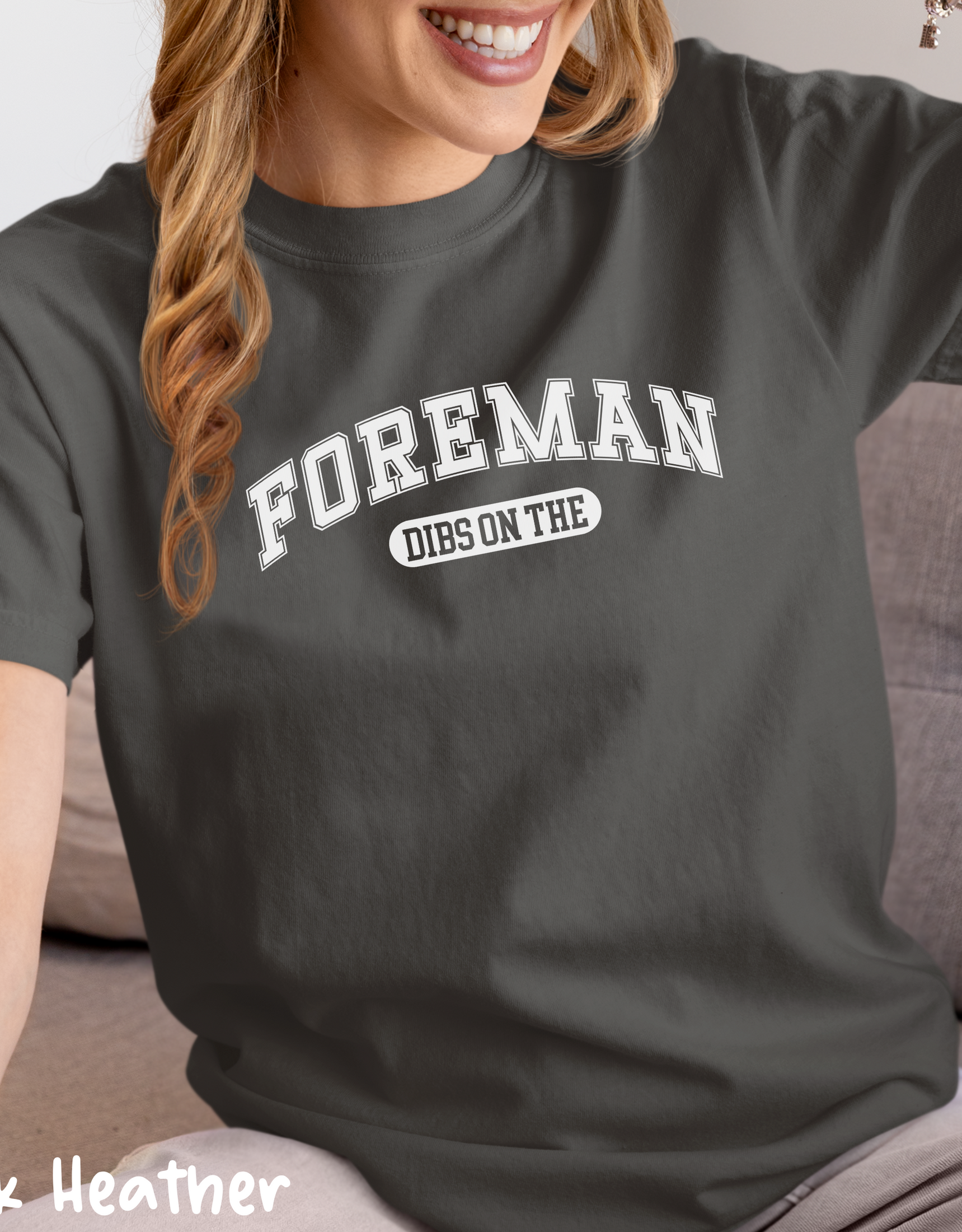 Dibs on the Foreman Shirt, Line Wife Tees, Lineman Wife, Foreman Wife Gift, Construction Wife, Mechanic Wife Apparel, Blue Collar