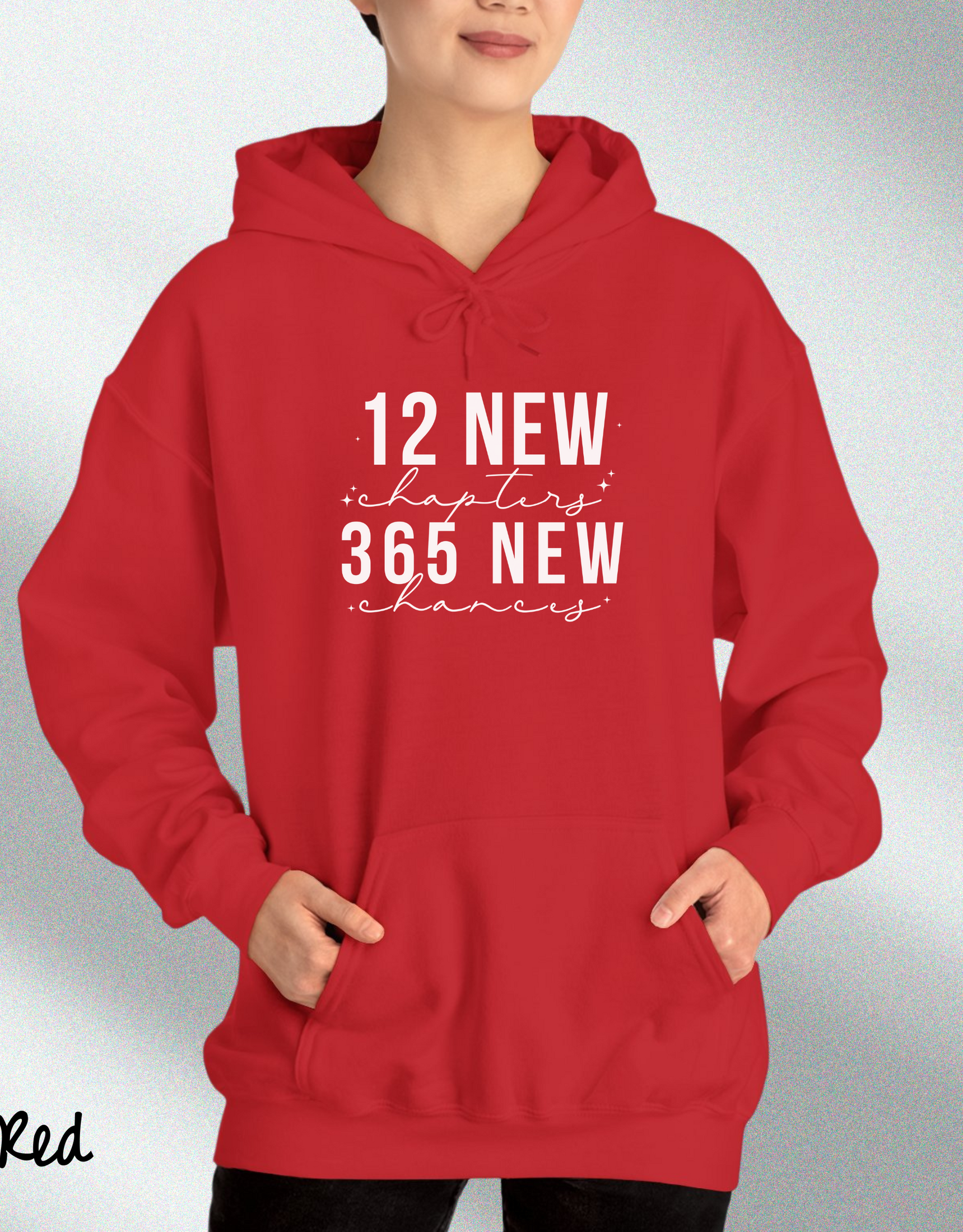 12 New Chapters 365 New Chances Hoodies, Trendy Hoodies Of New Year, Welcome New Year 2025