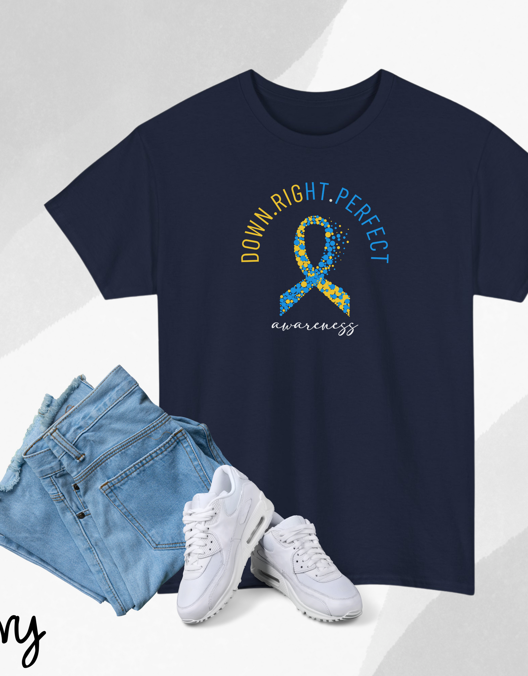 Down Right Amazing Shirt, Down Syndrome Awareness Shirt, Down Syndrome Day Shirt, Down Syndrome Aware