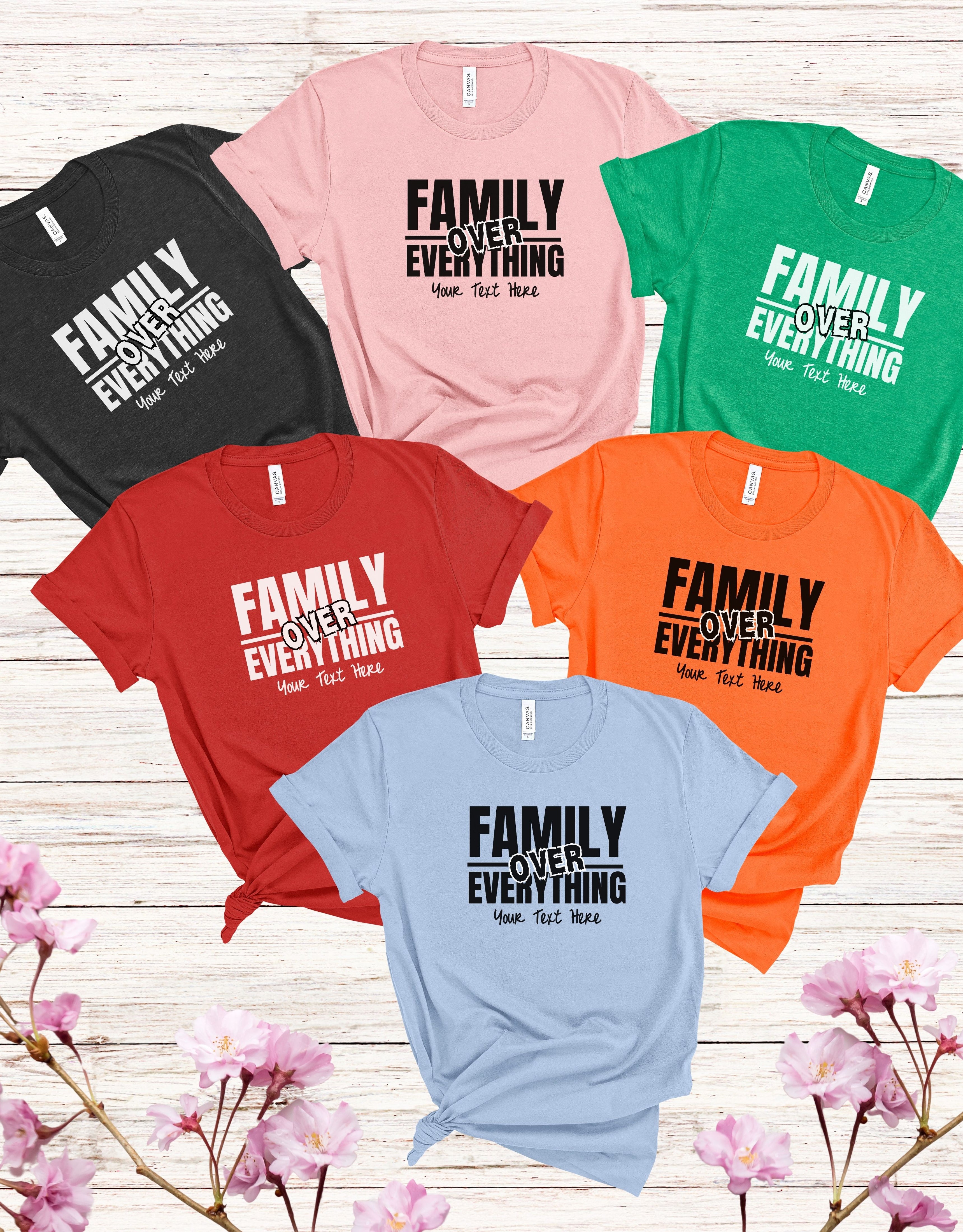 Custom Family Over Everything Shirt, Family Reunion Shirts, Memories T-shirt, Ain't No Family Like The One I Got Shirt