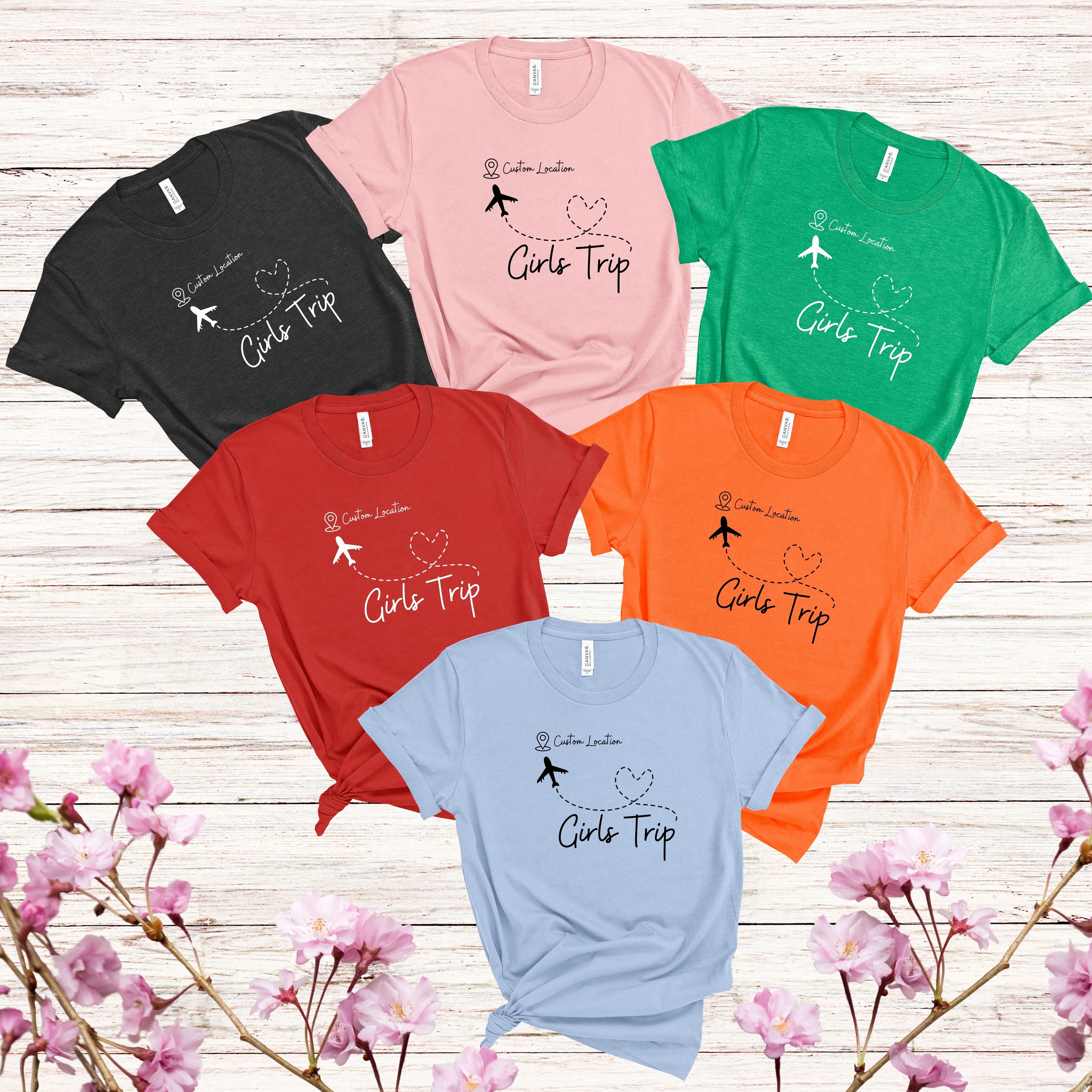 Custom Location Girls Trip Group Shirt, Personalized Vacation Outfit, Custom Destination Girls Trip Shirt , Girls Trip, Women Travel Shirt