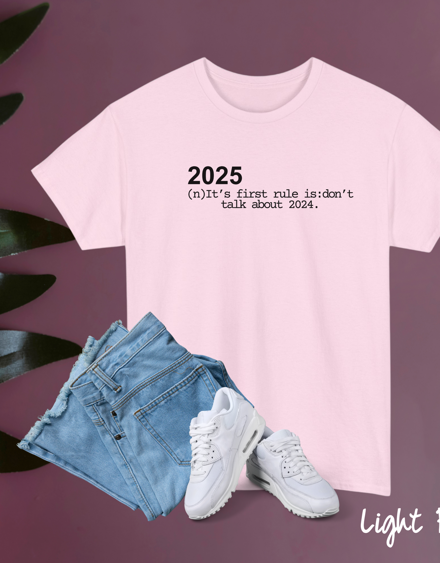 First Rule Of 2025 Shirts, Don't Talk About 2024 Tees, Gift For Her