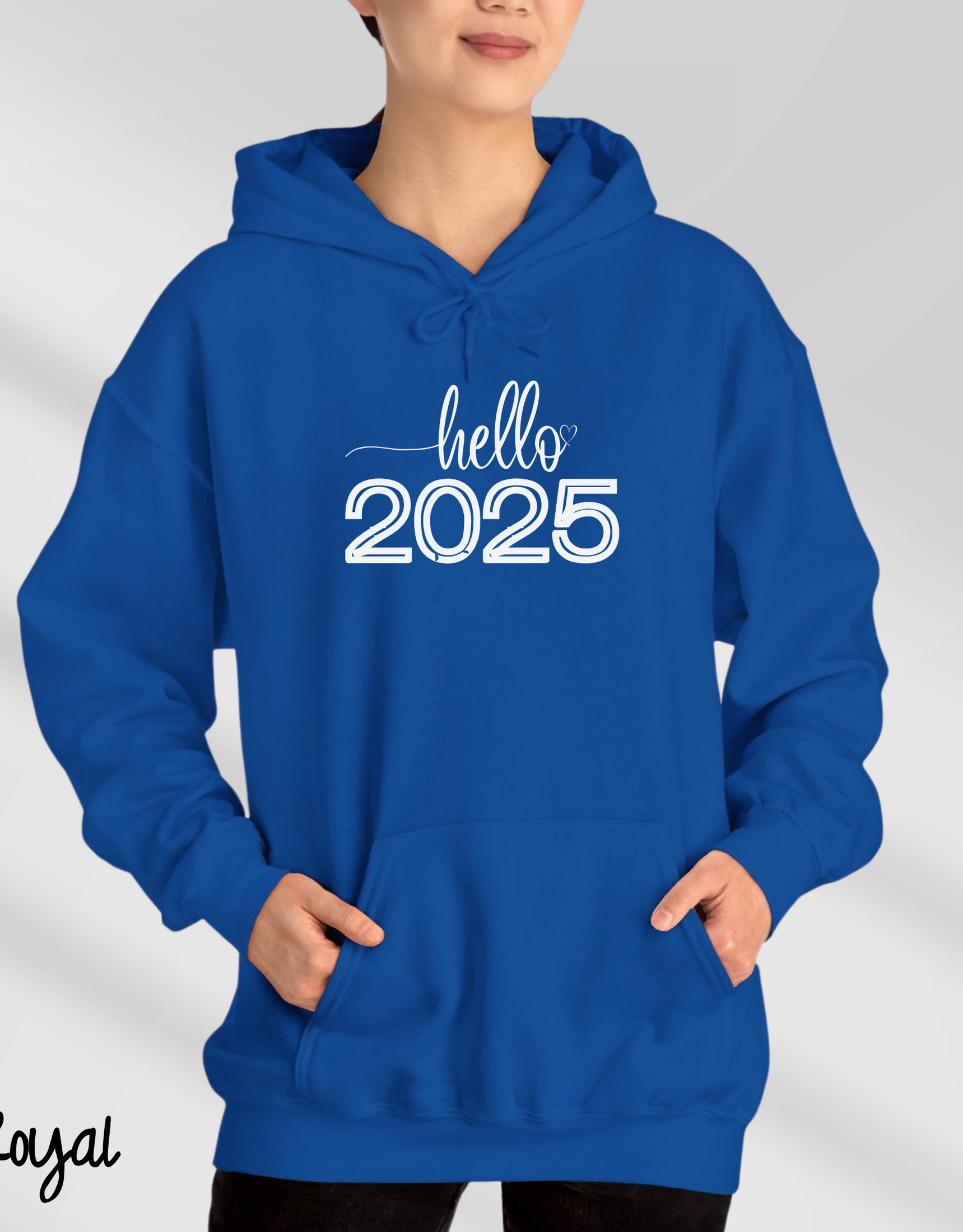 Hello 2025 Hoodies, New Year Hoodies For Men and Women, Say Hello To The New Year 2025