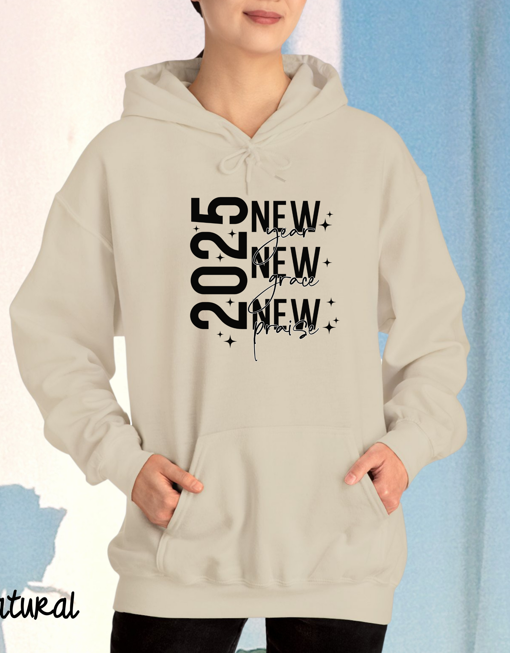 New Year New Praise New Grace 2025 Hoodies, Unique Hoodies For New Year, Welcome 2025, New Year  Outfit